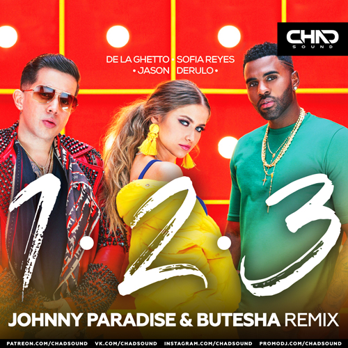 Sofia Reyes feat. Jason Derulo & De La Ghetto - 1, 2, 3 (Johnny Paradise & Butesha Extended Mix).mp3