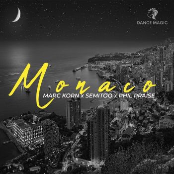 Marc Korn feat. Semitoo & Phil Praise - Monaco (Extended Mix) [2022]
