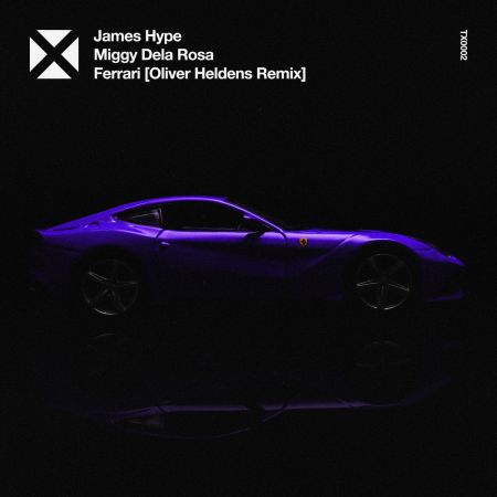 James Hype, Miggy De La Rosa - Ferrari (Oliver Heldens Extended Remix) [2022]