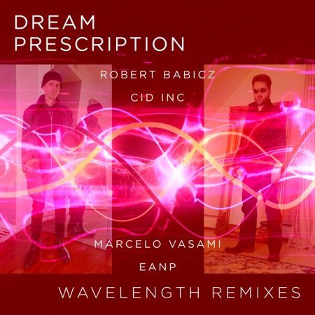 Dream Prescription - Wavelength (Marcelo Vasami Remix).mp3