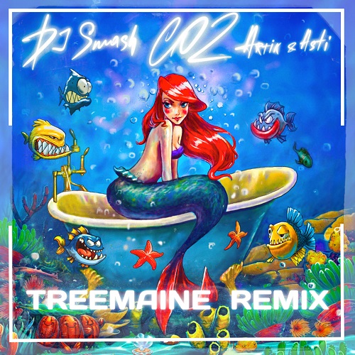 DJ Smash & Artik & Asti - Co2 (Treemaine Remix) [2022]