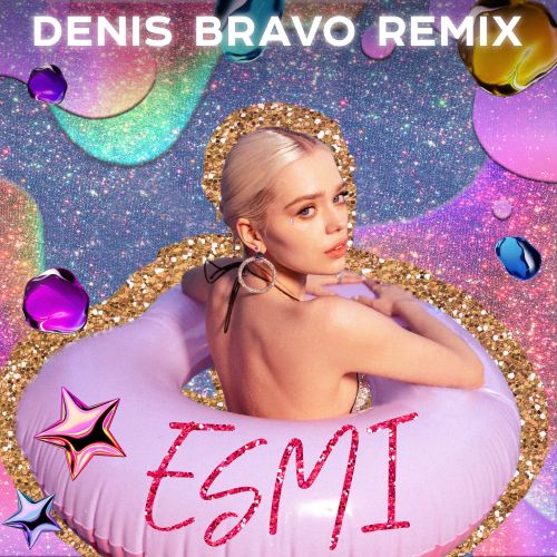 Esmi -   (Denis Bravo Remix) [2022]