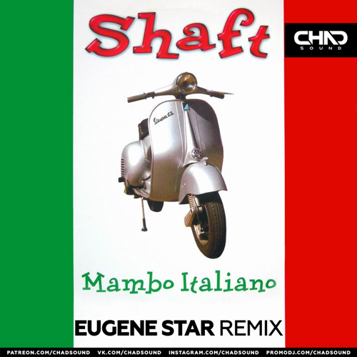 Shaft - Mambo Italiano (Eugene Star Extended Mix).mp3