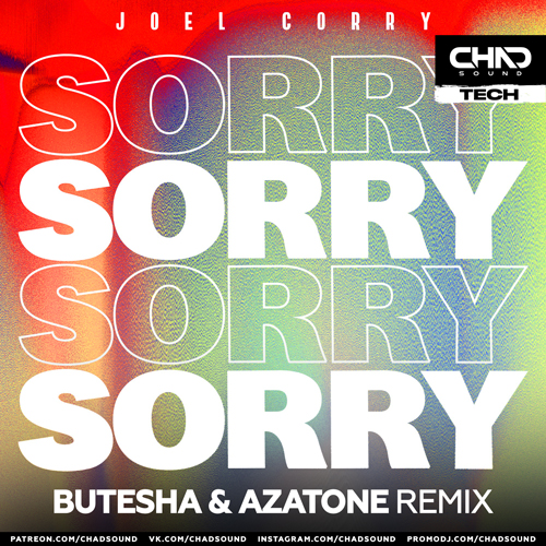 Joel Corry - Sorry (Butesha & Azatone Extended Mix).mp3
