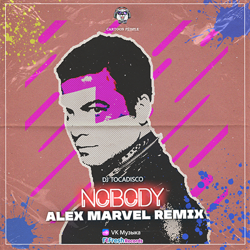 DJ Tocadisco - Nobody (Alex Marvel Remix) [2022]