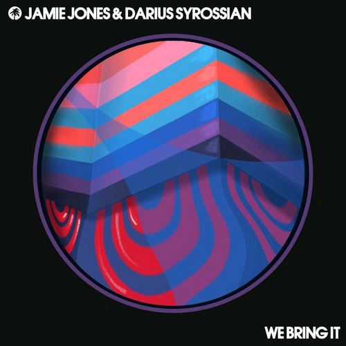 Jamie Jones, Darius Syrossian - The Best Thing; We Bring It (Original Mix's) [2022]