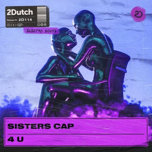 Sisters Cap - 4 U (Extended Mix) [2Dutch Records].mp3