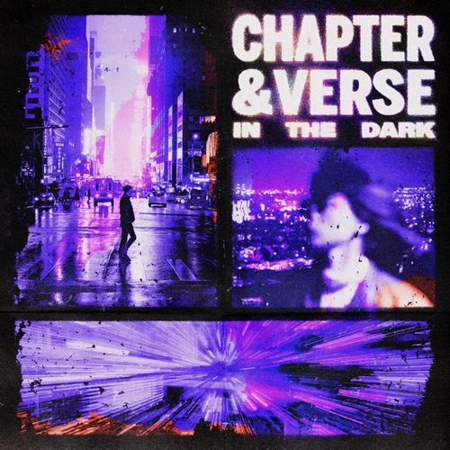 Chapter & Verse - In The Dark (Extended Mix) [2022]
