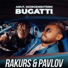 Arut, Morgenshtern - Bugatti (Rakurs & Pavlov Remix) [2022]