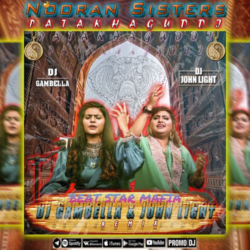 Nooran Sisters - Patakha Guddi (Gambella & John Light Remix) [2022]