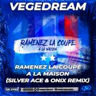 Vegedream - Ramenez La Coupe А La Maison (Silver Ace & Onix Remix) [2022]