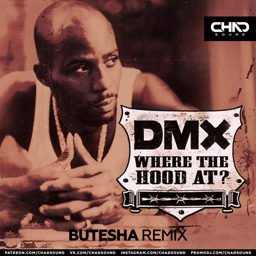 DMX - Where The Hood At (Butesha Extended Mix).mp3