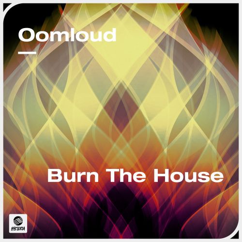 Oomloud - Burn The House (Extended Mix) [2022]