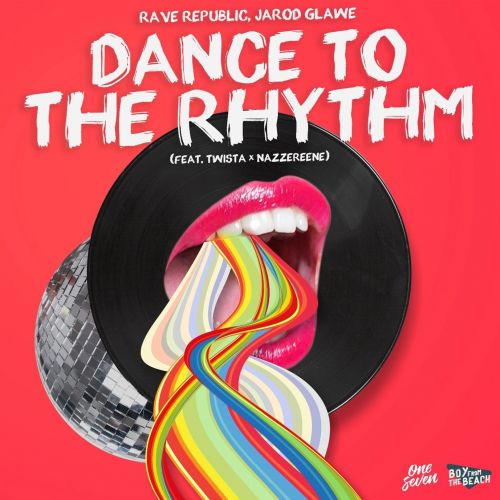 Jarod Glawe x Twista x Rave Republic - Dance To The Rhythm (Extended Mix) [2022]
