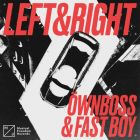Öwnboss & Fast Boy - Left, Right (Extended Mix) [2022]