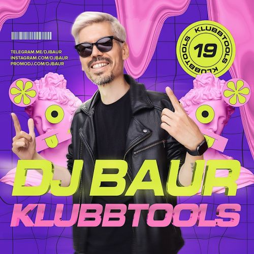 DJ Baur - Klubbtools 19 [2022]