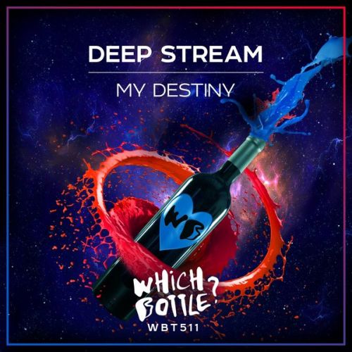 Deep Stream - My Destiny (Radio Edit; Extended Mix) [2022]