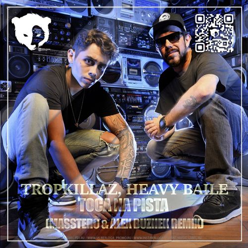Tropkillaz, Heavy Baile - Toca Na Pista (Masstero & Alex Buzhek Remix) [2022]