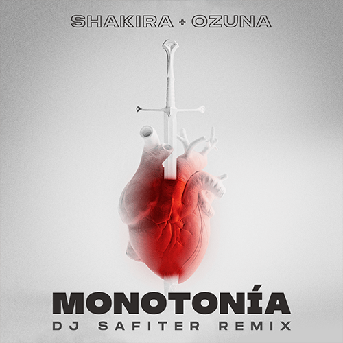 Shakira & Ozuna - Monotonía (DJ Safiter Remix) [2022]