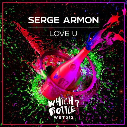 Serge Armon - Love U (Radio Edit; Extended Mix) [2022]