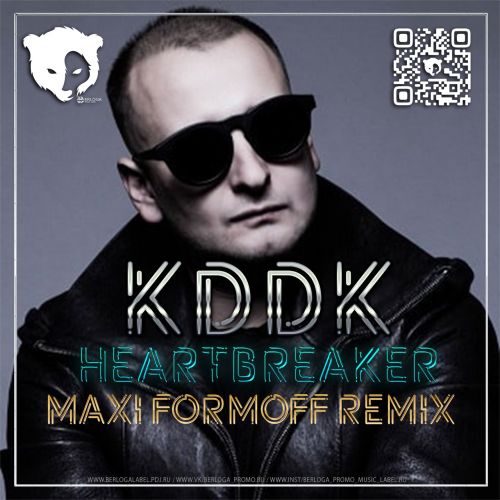 Kddk - Heartbreaker (Maxi Formoff Remix) [2022]