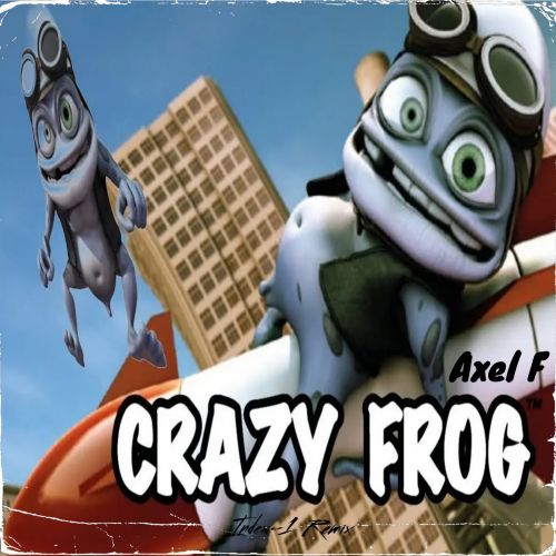 Crazy Frog - Axel F (Index-1 Remix).mp3