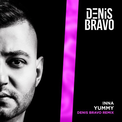 Inna - Yummy (Denis Bravo Remix) [2022]