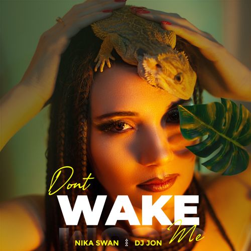 Dj Jon & Nika Swan - Dont Wake Me (Original Mix) [2022]