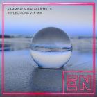 Sammy Porter, Alex Mills - Reflections (Vip Extended Mix) [2022]