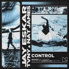 Jay Eskar, Tvny, Nat James - Control (Extended Mix) [2022]