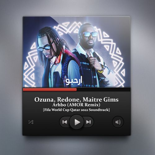 Ozuna, Redone, Maitre Gims - Arhbo (Amor Remix) (Fifa World Cup Qatar 2022 Soundtrack) [2022]