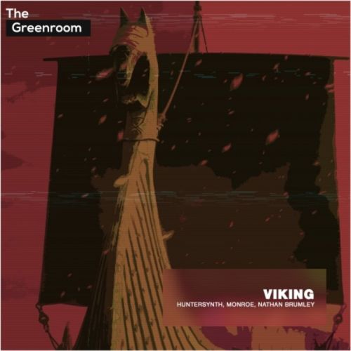 HunterSynth & Monroe feat. Nathan Brumley - Viking (Extended Mix) [The Greenroom].mp3