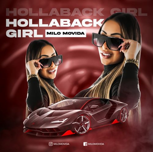 Milo Movida - Hollaback Girl (Radio; Extended; Dub Mix's) [2023]