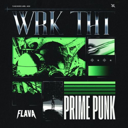 Prime Punk - Wrk Tht (Extended Mix) [Flava].mp3