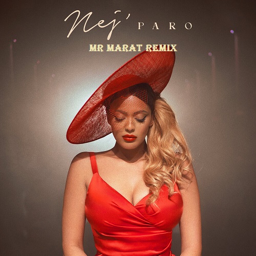 Nej - Paro (Mr Marat Remix) [2023]