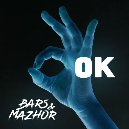 Bars & Mazhor - Ok (Original Mix) [2023]
