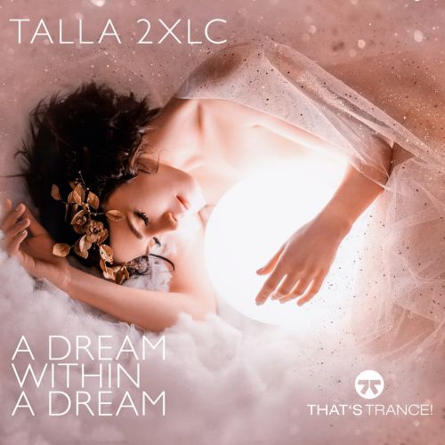 Talla 2XLC - A Dream Within A Dream (Extended Mix).mp3