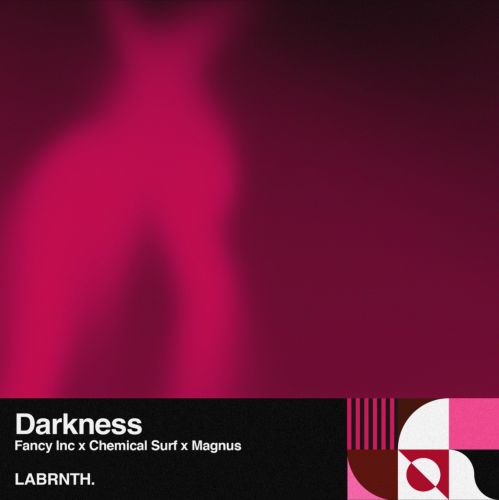 Fancy Inc. x Chemical Surf x Magnus - Darkness (Extended Mix).mp3