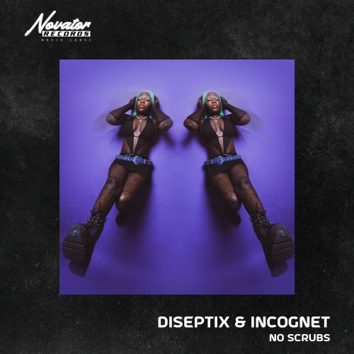 Diseptix & Incognet - No Scrubs (Extended Mix) [2023]