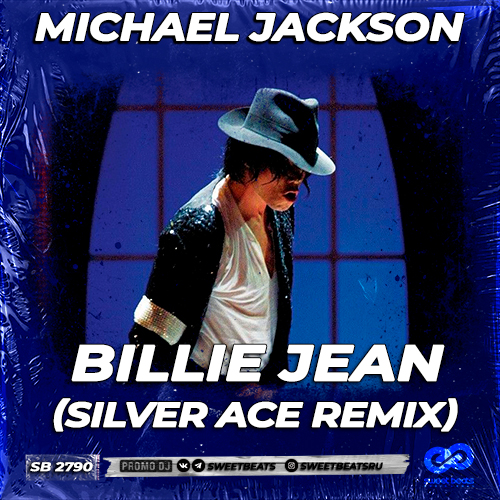 Michael Jackson - Billie Jean (Silver Ace Remix) [2023]