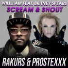 Will.I.Am feat. Britney Spears - Scream & Shout (Rakurs & Prostexxx Remix) [2023]