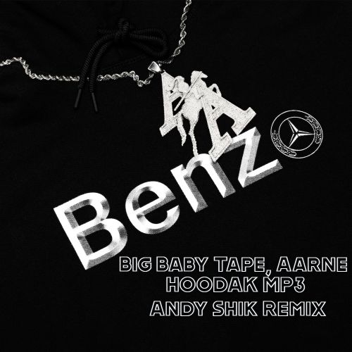 Big Baby Tape, Aarne - Hoodak Mp3 (Andy Shik Remix) [2023]