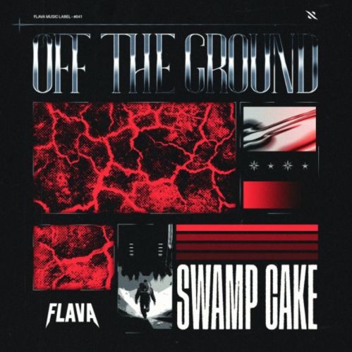 Swamp Cake - Off The Ground (Extended Mix) [2023]