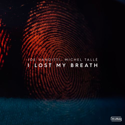 Joe Vanditti, Michel Tallè - I Lost My Breath (Original Mix) [2023]