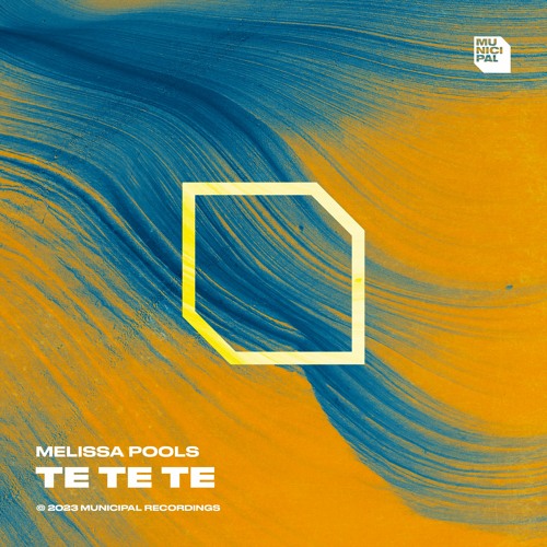 Melissa Pools - Te Te Te (Extended Mix) [2023]