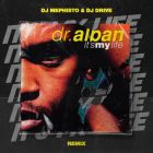 Dr. Alban - It's My Life (DJ Mephisto & DJ Dr1ve Remix) [2023]