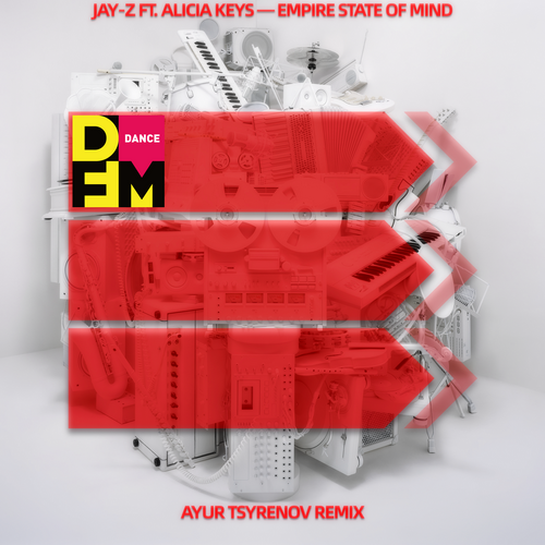 JAY-Z ft. Alicia Keys  Empire state of mind you (Ayur Tsyrenov DFM extended remix).mp3