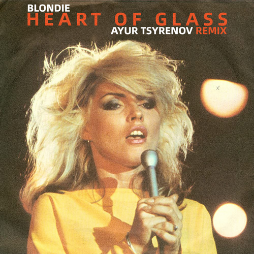 Blondie  Heart of glass (Ayur Tsyrenov extended remix).mp3