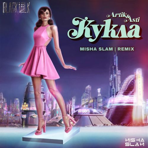 Artik & Asti -  (Misha Slam remix).mp3