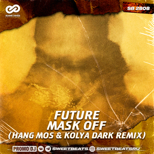 Future - Mask Off (Hang Mos & Kolya Dark Remix) [2023]
